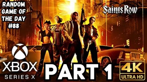 Saints Row Gameplay Walkthrough Part 1 Xbox Series X S 4K RANDOM