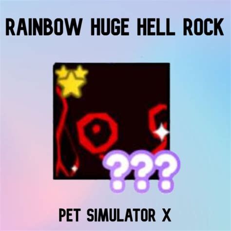 UNTRANSFERRED Rainbow Huge Hell Rock Pet Simulator X EBay