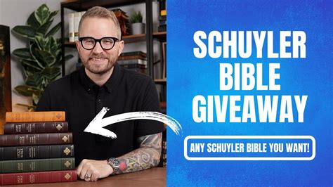 Schuyler Bible Giveaway Youtube
