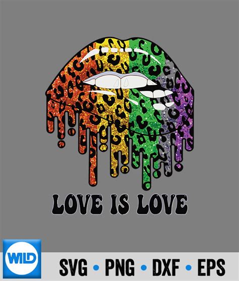 Love Is Love Sexy Lips SVG Love Is Love Sexy Lips Rainbow Leopard Lgbt Gay Lesbian SVG WildSvg