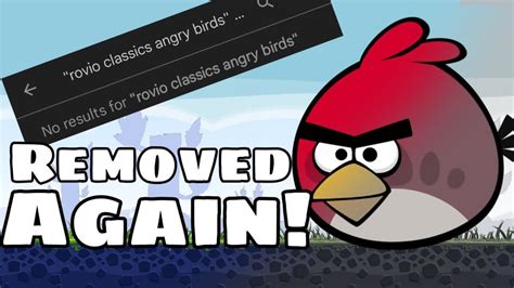 THE ANGRY BIRDS REMAKE HAS BEEN REMOVED YouTube