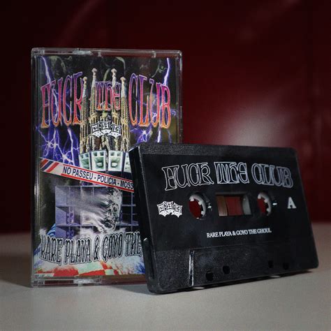 FUCK THE CLUB Rare Playa Goyo The Ghoul OSG Tunes Tapes