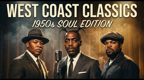 hour  gangster rap  soul versions dr dre ice cube coolio
