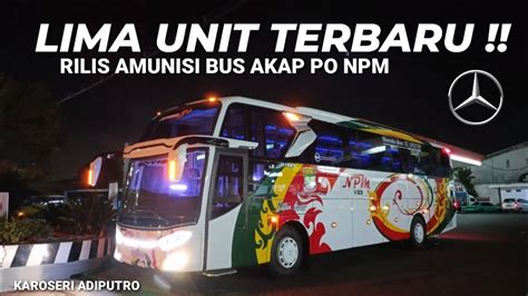 Rilis Unit Terbaru Bus Asal Padang Sumatera Barat Po Npm Karoseri