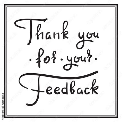 Thank you for your feedback - simple thankful quote. Hand drawn ...