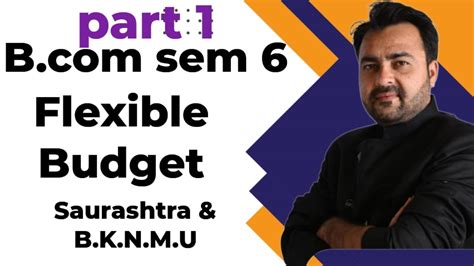 Flexible Budget Saurashtra And BKNMU University YouTube