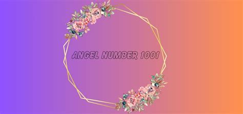 Angel Number 1001 Meaning And Symbolism - CodeSacred