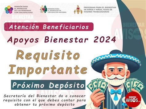 Secretar A Del Bienestar Da A Conocer El Requisito Indispensable Con