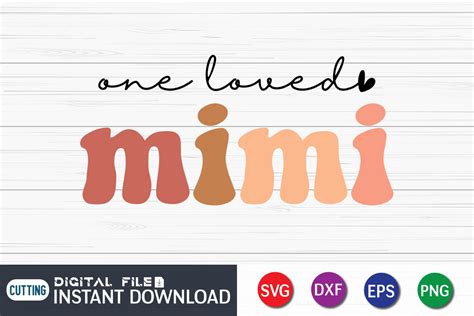 One Loved Mimi Svg By Funnysvgcrafts Thehungryjpeg