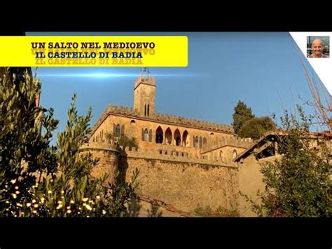 Il Castello Di Badia Poggibonsi Toscana YouTube