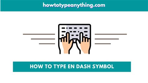 How To Type En Dash Symbol In Wordexcel For Windows And Mac How To