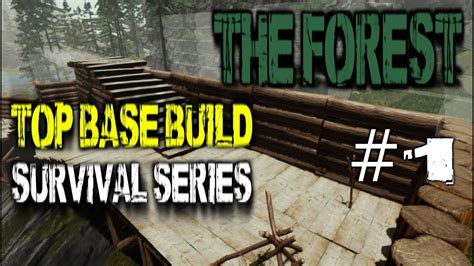 Survivor Problems The Forest Gameplay Top Base Build Survival