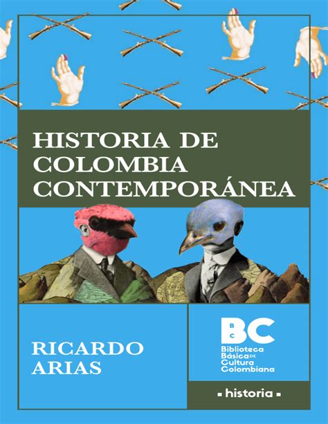 Historia De Colombia Contemporanea