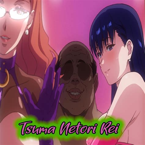Tsuma Netori Rei Ending Single Hentai Asmr Apple Music