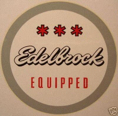 Vintage Edelbrock Decal Drag Racing Hot Rod Gasser Rat