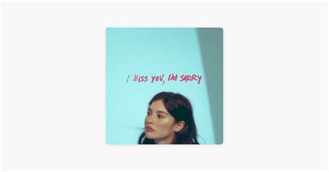 ‎i Miss You Im Sorry Single By Gracie Abrams On Apple Music I