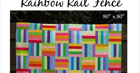 Meadow Mist Designs Rainbow Rail Fence Quilt And Tutorial At Bear