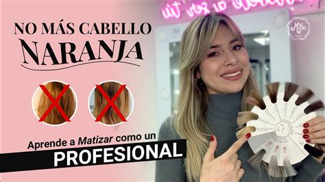 C Mo Matizar El Naranja Tips Y Tintes Recomendados Caterina Educadora