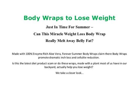 Body Wraps to Lose Weight - Risk FREE Trial