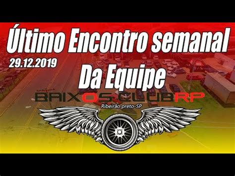 Baixos Club RP Ultimo Encontro Semanal 2019 YouTube