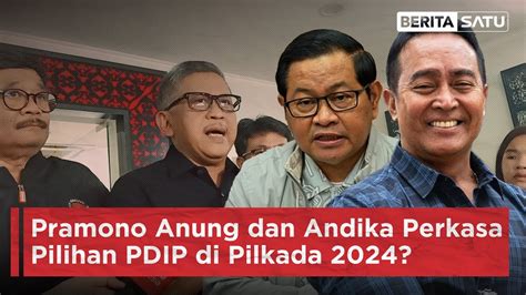 Pramono Anung Dan Andika Perkasa Pilihan PDIP Di Pilkada 2024