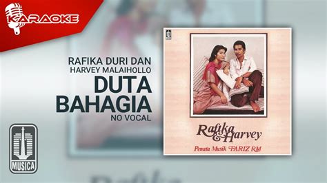 Rafika Duri Dan Harvey Malaihollo Duta Bahagia Official Karaoke