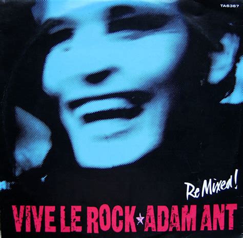 Adam Ant Vive Le Rock Re Mixed 12 Single The Record Album