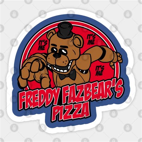 Freddy Fazbear S Pizza Popular Sticker TeePublic