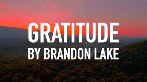 Gratitude Live By Brandon Lake Lyric Video YouTube Music