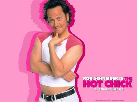 The Hot Chick Rob Schneider Hot Chick X Wallpaper Teahub Io