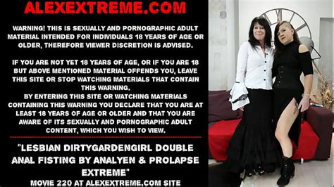 Lesbian Dirtygardengirl Double Anal Fisting By Analyen Prolapse Extreme Xxx Mobile Porno