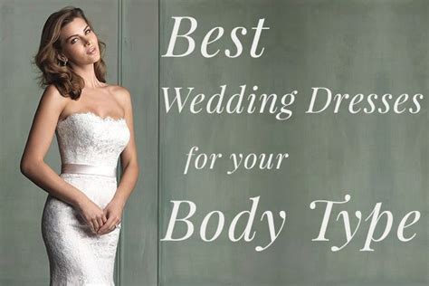 A Woman In A Wedding Dress Posing For A Photo With The Words Best Wedding Dresses For Your Body Type