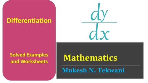 Differentiation – Solved Examples – SciTechGen.Com