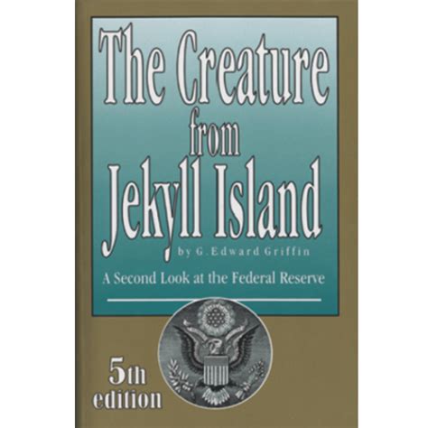 The Creature From Jekyll Island