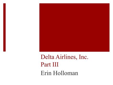 Delta Airlines Part Iii Ppt