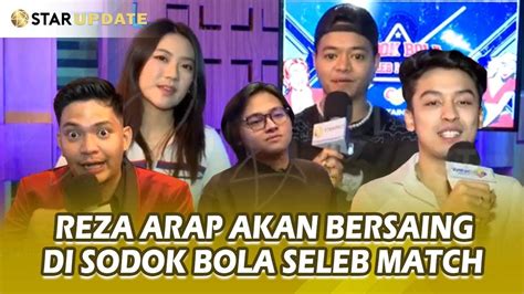 Reza Arap Akan Bersaing Dengan Artis Artis Terkenal Di Sodok Bola Seleb