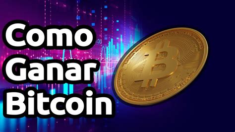 COMO GANAR BITCOIN Btc En 2024 YouTube