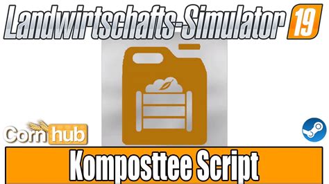 LS19 Modvorstellung Komposttee Script LS19 Mods YouTube