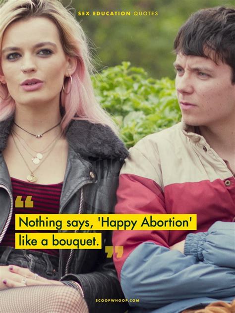 Quotes From Netflixs Sex Education That Teach Us About So Much More Than Just Sex ScoopWhoop