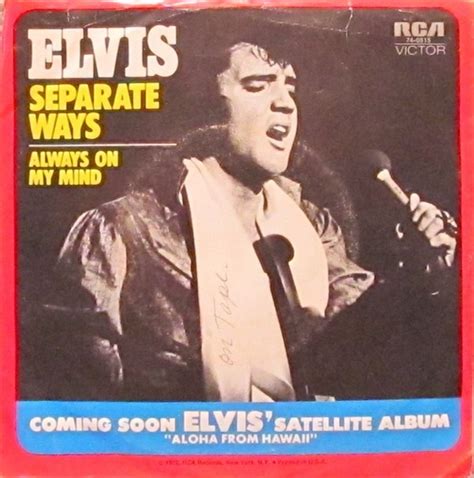 Elvis Presley Separate Ways Always On My Mind Discogs