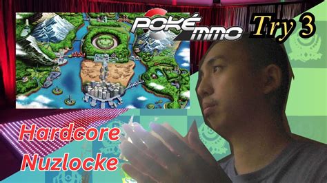 PokeMMO B W Hardcore Nuzlocke Attempt 3 Episode1 Pokemonwhite Pokemonblackandwhite