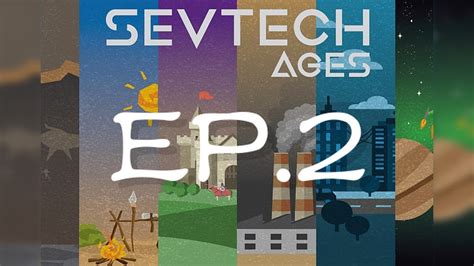 Minecraft Sevtech Ages Ep2 第一紀元 Youtube