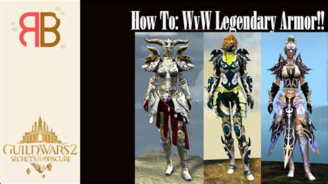 Gw How To Craft The Wvw Legendary Armor Youtube