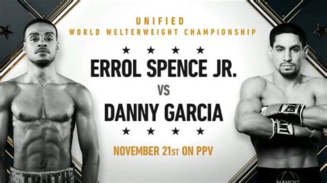 Errol Spence Jr Vs Danny Garcia November On Fox Ppv Youtube