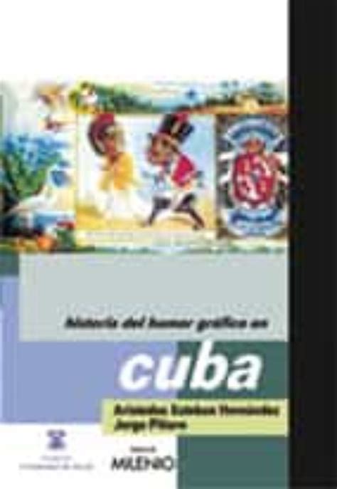 Historia Del Humor Grafico En Cuba En Audiolibro PDF Y Kindle