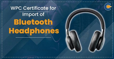 Wpc Certification For Smart Headphone At 15000 Certificate In New