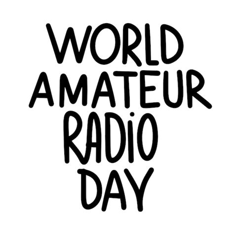 Premium Vector World Amateur Radio Day Text Banner Handwriting