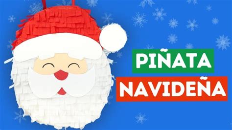 C Mo Hacer Una Pi Ata De Santa Claus Para Navidad Manualidades Play