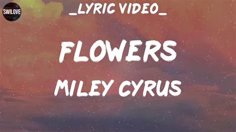 Lyrics Flowers Miley Cyrus Rema Calvin Harris Dua Lipa YouTube