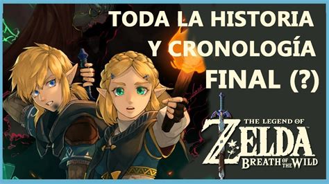 Toda La Historia Oculta Y CronologÍa De Zelda Breath Of The Wild Final N Deluxe Youtube